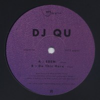 DJ Qu - Eden / Do This Here - Yygrec - YYGREC02