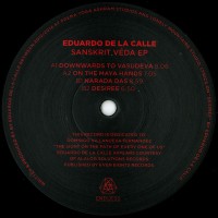 Eduardo De La Calle - Sanskrit Veda EP - Endless - NDL008