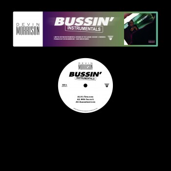 Devin Morrison - Bussin LP instrumentals - Nothing But Net