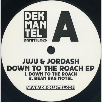 Juju and Jordash - Down the roach EP - Dekmantel / DKMNTL 026