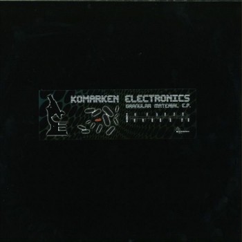 Komarken Electronics - Granular Material EP (Repress) - Solar One Music