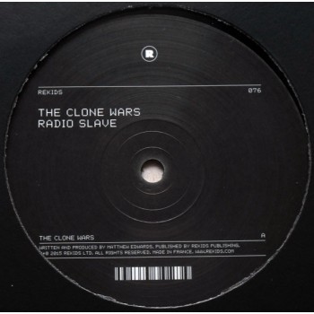 Radio Slave - The Clone Wars - Rekids 076