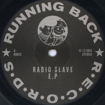 Radio Slave - Radio Slave E.P - Running Back - RB013