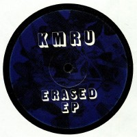 KMRU - Erased EP - ByrdOut - BYR017