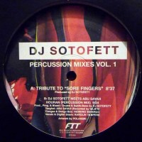 DJ Sotofett ‎- Percussion Mixes Vol. 1 - Fit Sound ‎- FIT-013