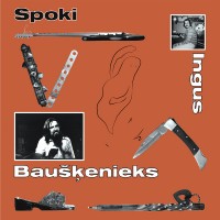 Ingus Bauskenieks - Spoki - STROOM