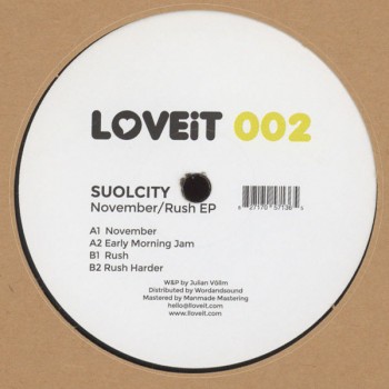 Suolcity - November / Rush EP - LOVEiT - LOVEiT002