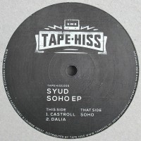 Syud - Soho EP - Tape Hiss / TAPEHISS005