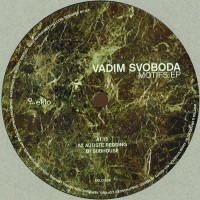 Vadim Svoboda - Motifs EP - EKLO