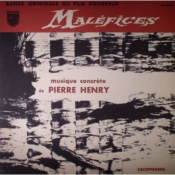 Pierre Henry - Malefices (Soundtrack) (Reissue) - Cacophonic