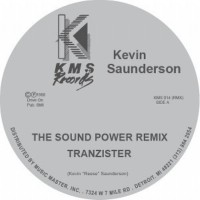 Kevin Saunderson - The Sound (Power Remix) / The Groove That Won't Stop (Repress) - KMS