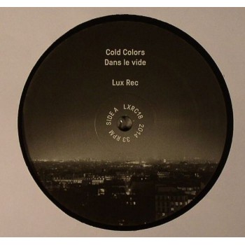 Cold Colors - Dans Le Vide EP - Lux