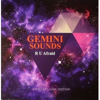 Gemini Sounds - R U Afraid EP - Chiwax