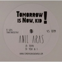 Anil Aras - 1994 / You & I (White Vinyl) - Tomorrow Is Now, Kid!