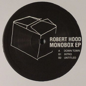 Robert Hood - Monobox EP - Logistic