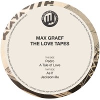 Max Graef - The Love Tapes - Melbourne Deepcast