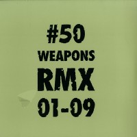  Various Artists – 50 Weapons RMX 01-09 LP