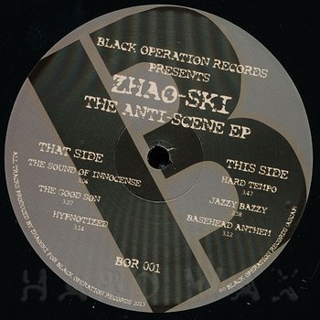 Zhao-Ski - The Anti Scene EP - Black Operation Records