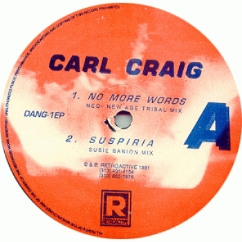 Carl Craig - No More Words (Original 1991 Pressing / Mint Copy) - Retroactive