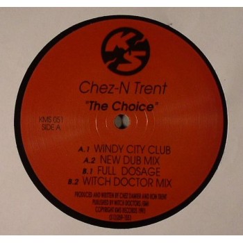 Chez N Trent - The Choice (Repress) - KMS