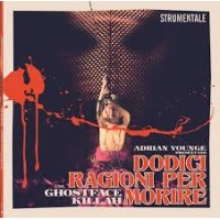 Ghostface Killah & Adrian Younge - 12 Reasons To Die: The Sounds Of Classic RZA and Italian Giallo Mixed Up - Soul Temple