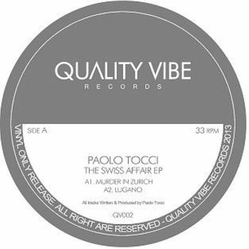 Paolo Tocci - The Swiss Affair EP - Quality Vibe