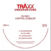 DJ Nav - Capitol Dubs EP - Traxx Underground