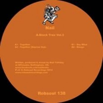 Nail - A-Block Trax Vol.3 - Robsoul Recordings - Robsoul 138