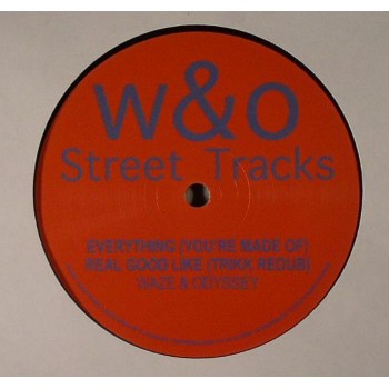 Waze & Odyssey - Real Good Like EP (ft Trikk Remix) - W&O Street Tracks