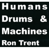 Ron Trent ‎– Humans Drums & Machines - Electric Blue