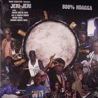 Mark ERNESTUS presents JERI JERI - 800% Ndagga - Ndagga