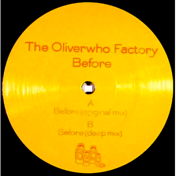 The Oliverwho Factory ‎– Before