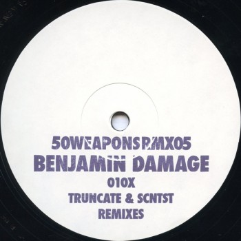 Benjamin Damage ‎– 010x - Truncate & SCNTST Remixes