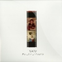 Yate - BEAUTIFUL PEOPLE (180 GRAMM) - Propaganda Records / PR001