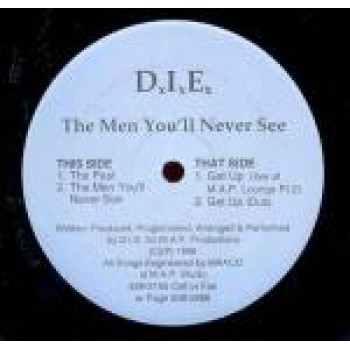 D.I.E. - The men you'll Never See - M.A.P. Records - COLLECTOR